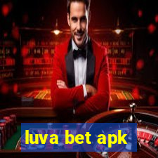 luva bet apk