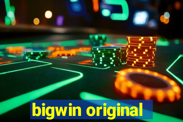 bigwin original