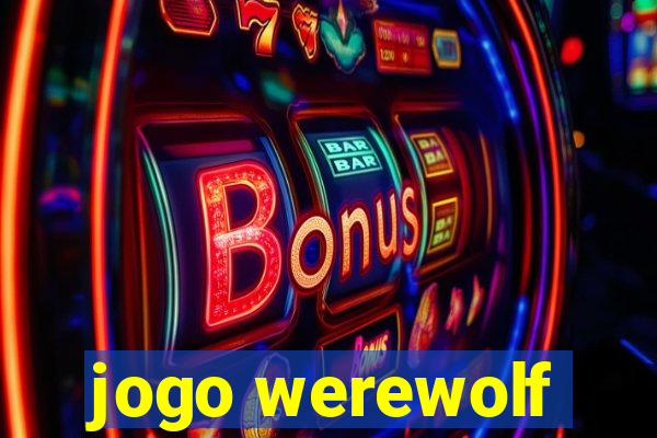 jogo werewolf