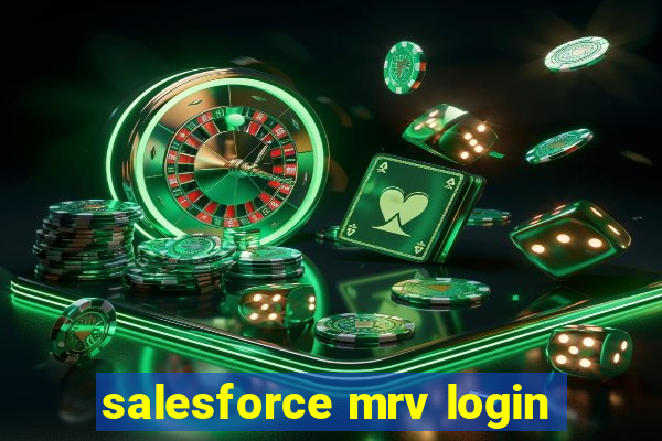 salesforce mrv login