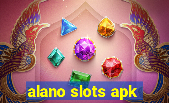 alano slots apk