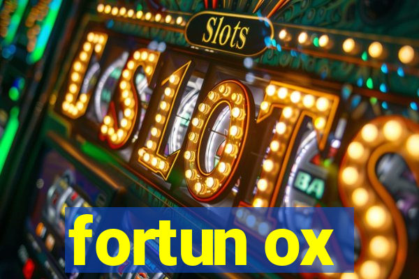 fortun ox