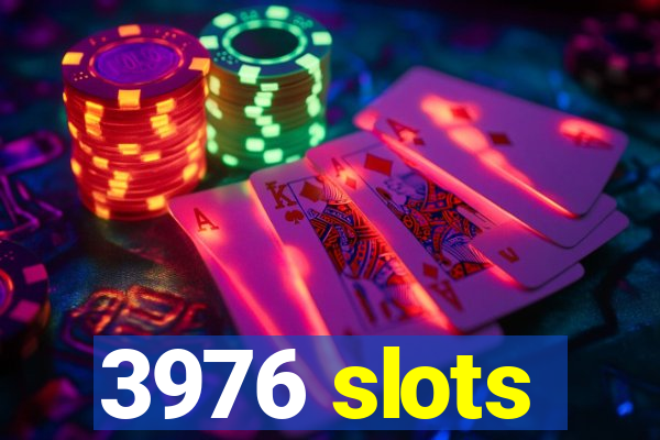 3976 slots