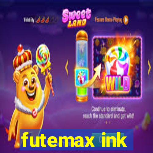 futemax ink