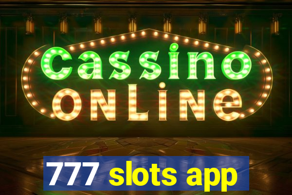 777 slots app