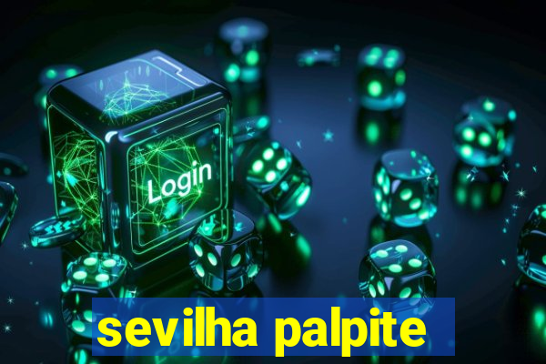 sevilha palpite