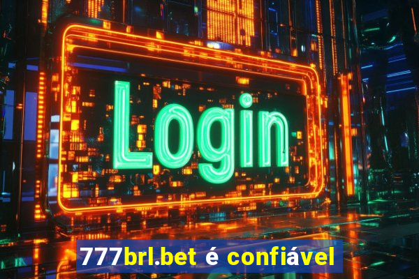 777brl.bet é confiável