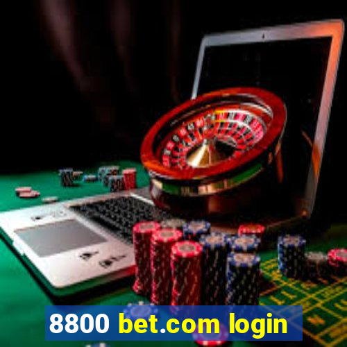 8800 bet.com login