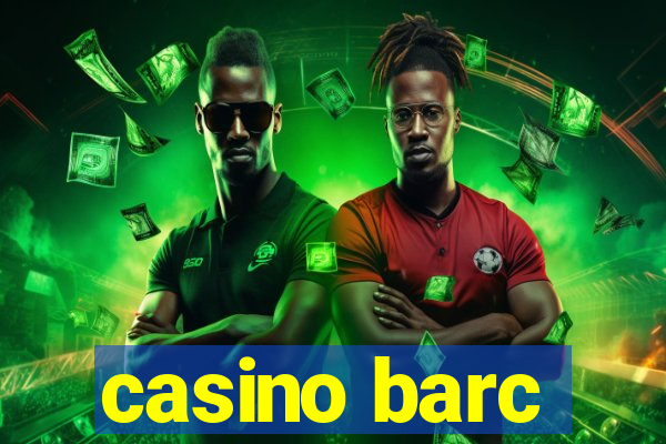 casino barc