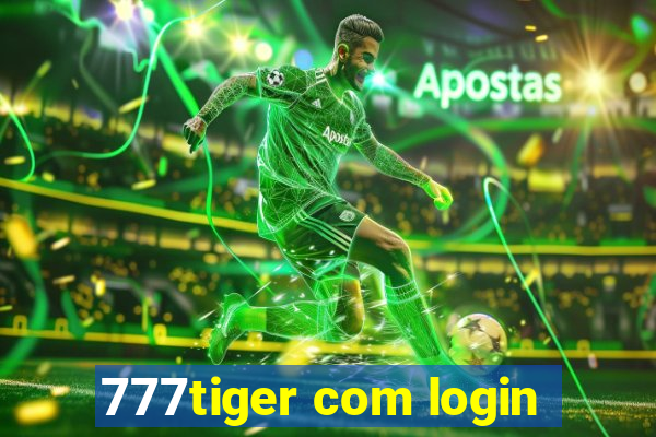 777tiger com login