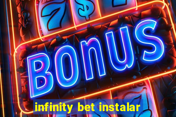 infinity bet instalar