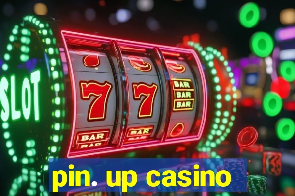 pin. up casino