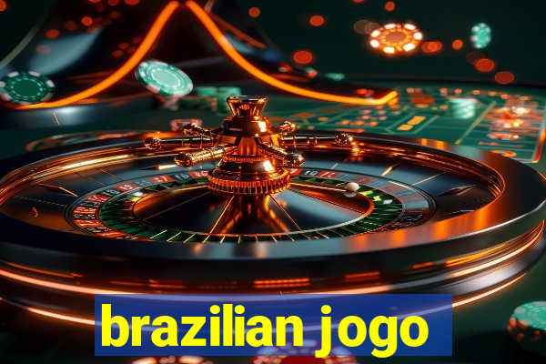 brazilian jogo