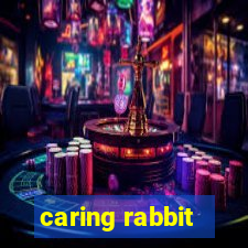 caring rabbit