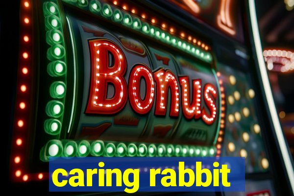 caring rabbit