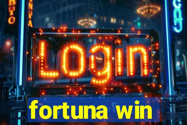 fortuna win