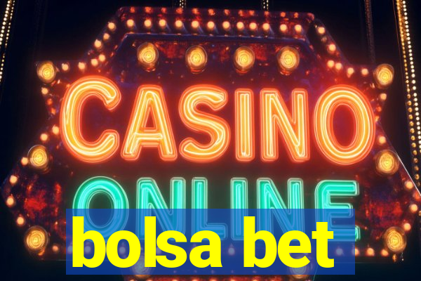 bolsa bet