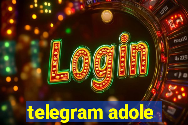 telegram adole