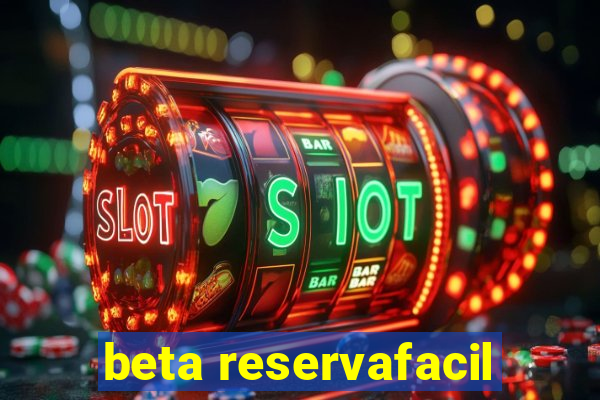 beta reservafacil