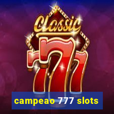 campeao 777 slots