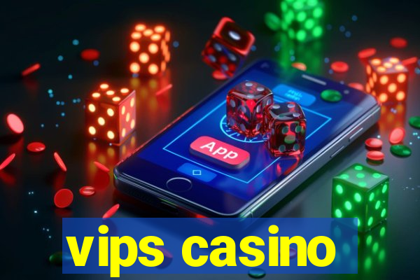 vips casino