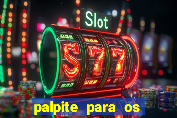 palpite para os jogos de domingo