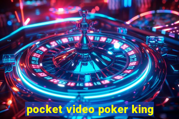 pocket video poker king