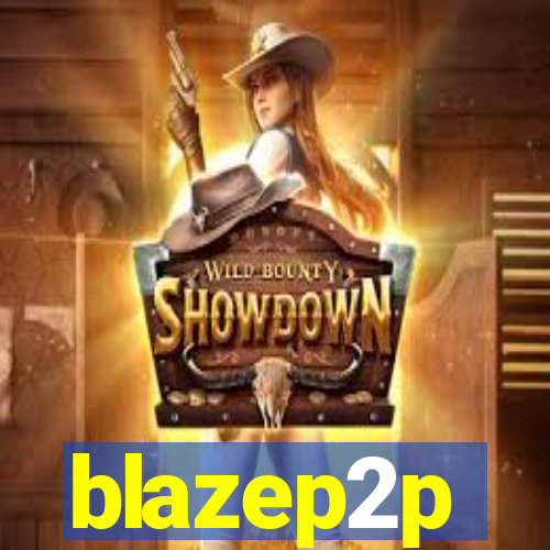 blazep2p