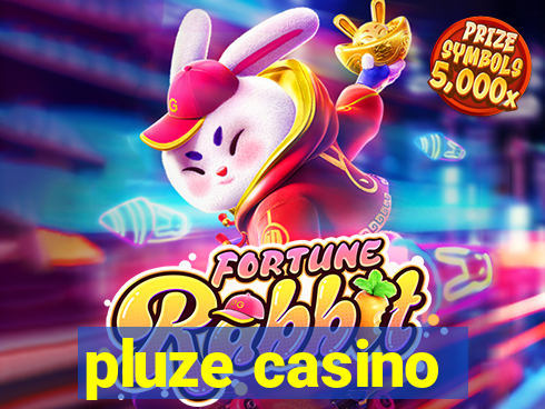 pluze casino