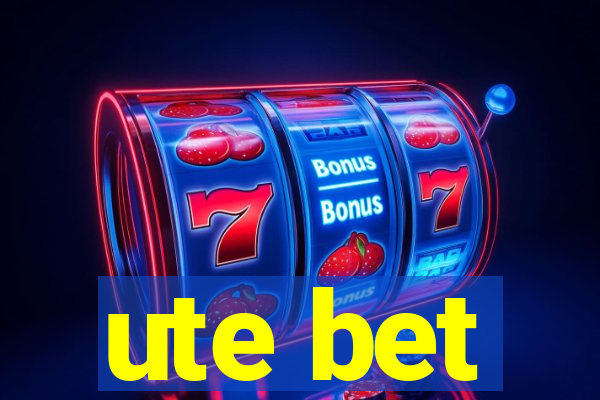 ute bet