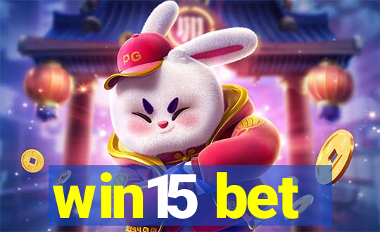 win15 bet