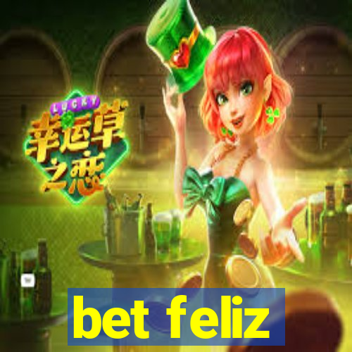 bet feliz