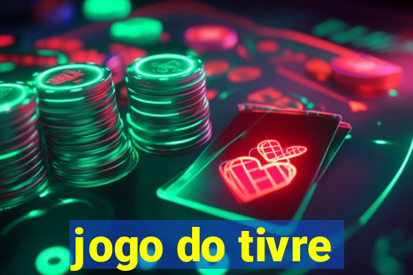 jogo do tivre