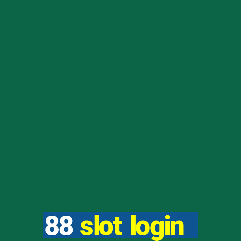 88 slot login