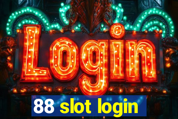 88 slot login