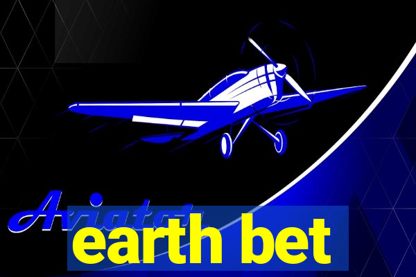 earth bet