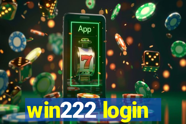 win222 login