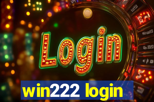 win222 login