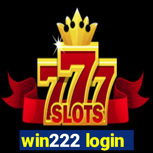 win222 login