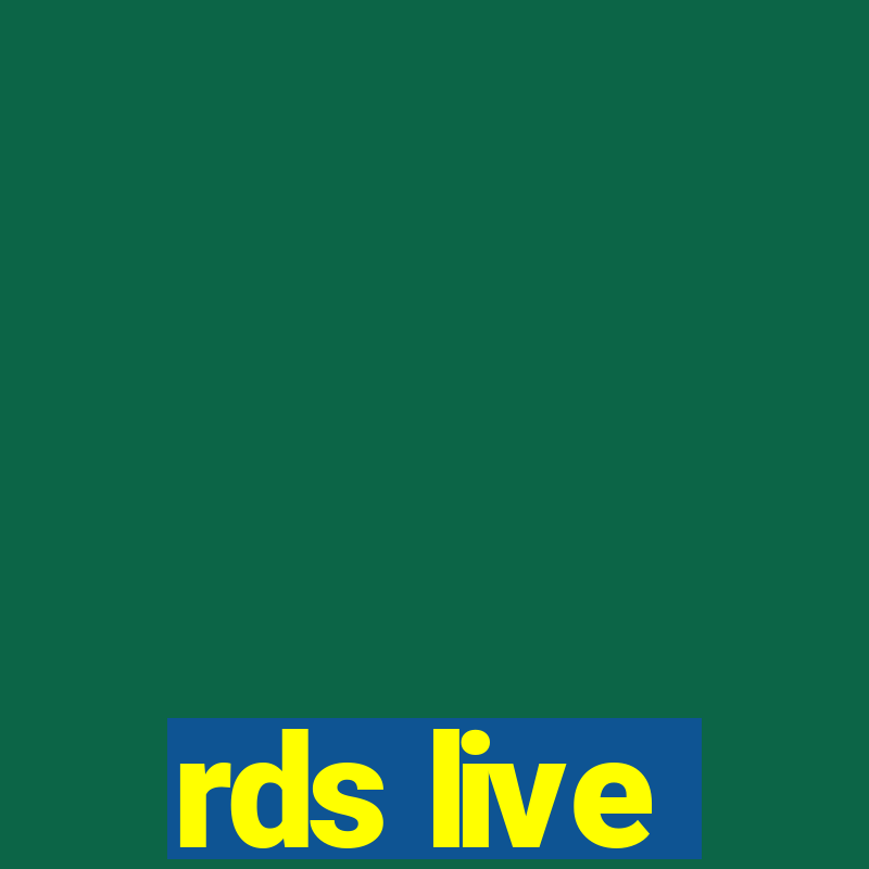 rds live