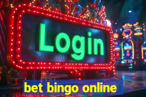 bet bingo online