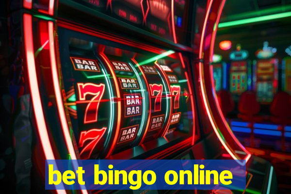 bet bingo online