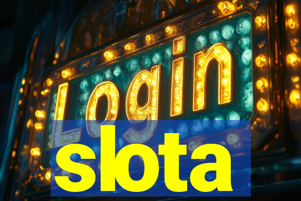 slota