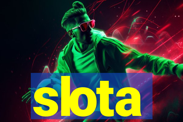 slota