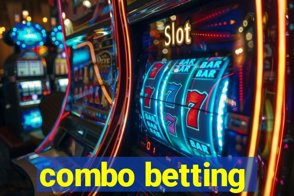 combo betting