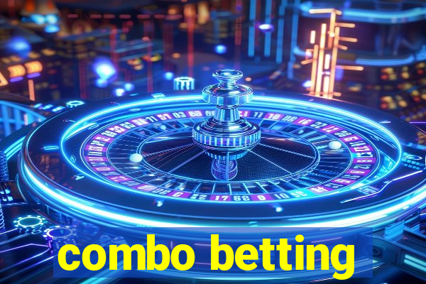 combo betting