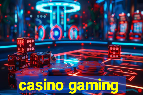 casino gaming