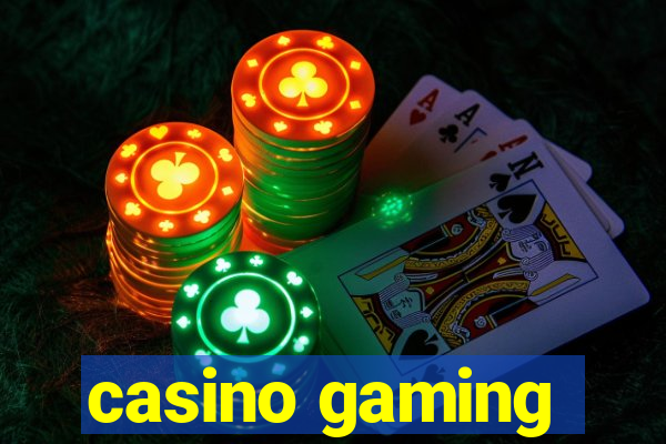 casino gaming