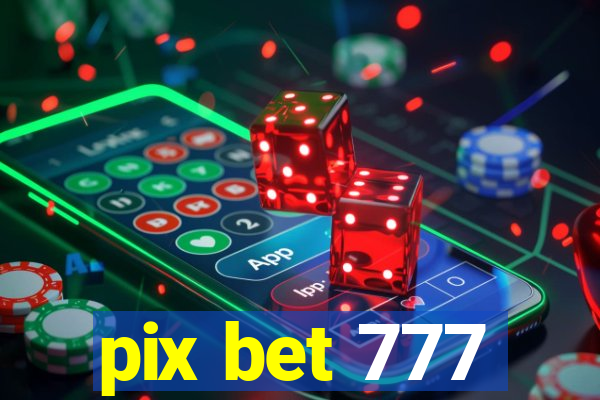 pix bet 777