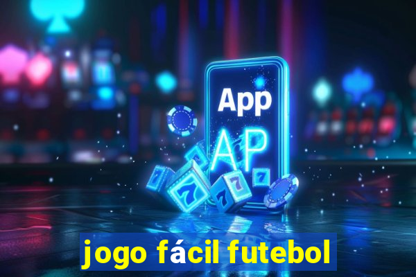 jogo fácil futebol